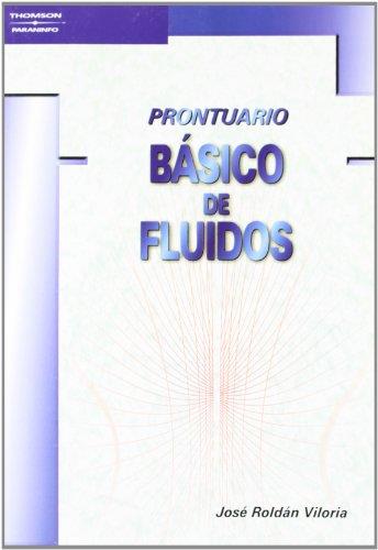 PRONTUARIO BASICO DE FLUIDOS | 9788428328470 | ROLDAN VILORIA,JOSE | Libreria Geli - Librería Online de Girona - Comprar libros en catalán y castellano
