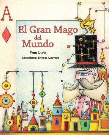 EL GRAN MAGO DEL MUNDO | 9788415241751 | NUÑO,FRAN | Llibreria Geli - Llibreria Online de Girona - Comprar llibres en català i castellà