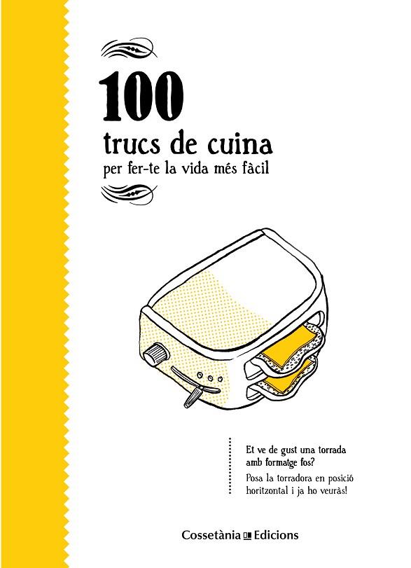 100 TRUCS DE CUINA PER FER-TE LA VIDA MÉS FÀCIL | 9788490346112 | BESTARD VILÀ,AINA | Llibreria Geli - Llibreria Online de Girona - Comprar llibres en català i castellà