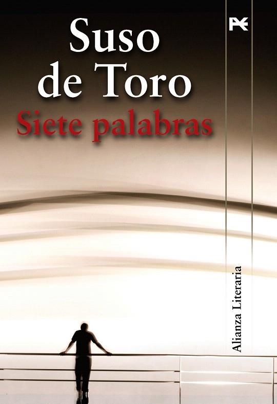 SIETE PALABRAS | 9788420684383 | DE TORO,SUSO | Libreria Geli - Librería Online de Girona - Comprar libros en catalán y castellano