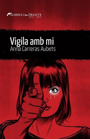 VIGILA AMB MÍ | 9788419415073 | CARRERAS,ANNA | Libreria Geli - Librería Online de Girona - Comprar libros en catalán y castellano
