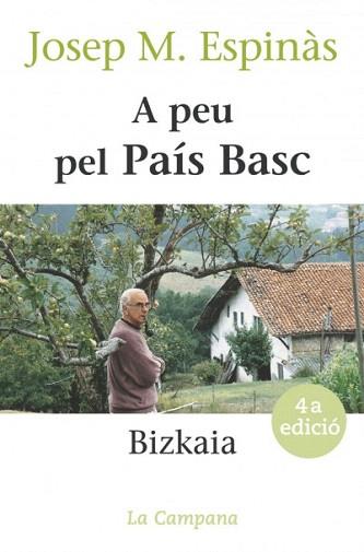 A PEU PEL PAIS BASC | 9788488791863 | ESPINAS,JOSEP M. | Libreria Geli - Librería Online de Girona - Comprar libros en catalán y castellano