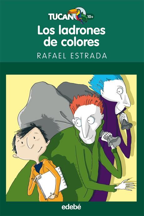 LOS LADRONES DE COLORES | 9788423694020 | ESTRADA,RAFAEL | Llibreria Geli - Llibreria Online de Girona - Comprar llibres en català i castellà