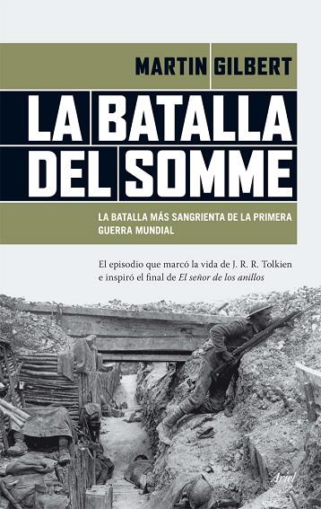 LA BATALLA DEL SOMME.LA BATALLA MÁS SANGRIENTA DE LA PRIMERA GUERRA MUNDIAL | 9788434417458 | GILBERT,MARTIN | Llibreria Geli - Llibreria Online de Girona - Comprar llibres en català i castellà