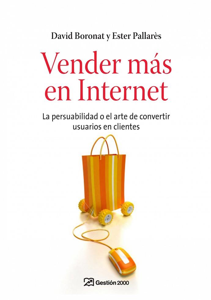 VENDER MAS EN INTERNET | 9788498750225 | BORONAT,DAVID/PALLARES,ESTER | Libreria Geli - Librería Online de Girona - Comprar libros en catalán y castellano