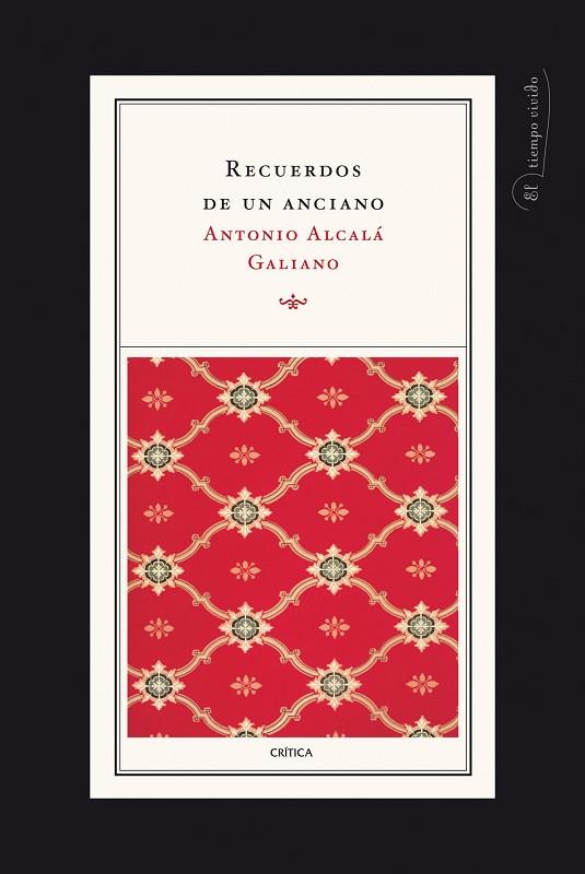 RECUERDOS DE UN ANCIANO | 9788498920017 | ALCALA GALIANO,ANTONIO | Libreria Geli - Librería Online de Girona - Comprar libros en catalán y castellano