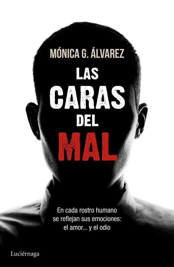 LAS CARAS DEL MAL | 9788415864493 | ÁLVAREZ,MÓNICA G. | Libreria Geli - Librería Online de Girona - Comprar libros en catalán y castellano