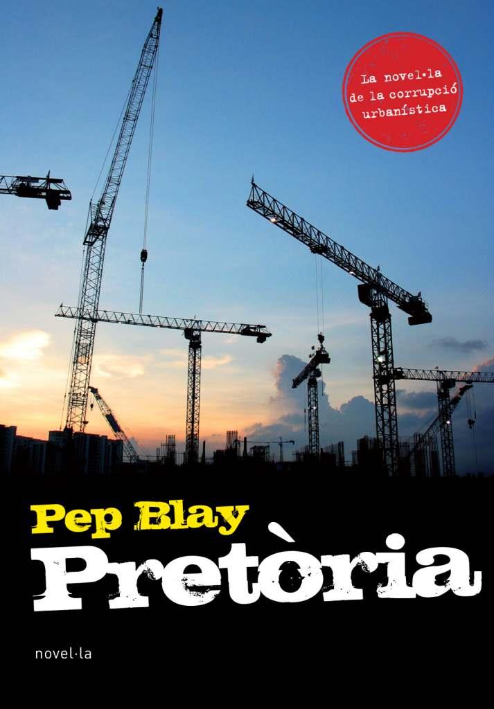 PRETORIA | 9788493762865 | BLAY,PEP | Llibreria Geli - Llibreria Online de Girona - Comprar llibres en català i castellà