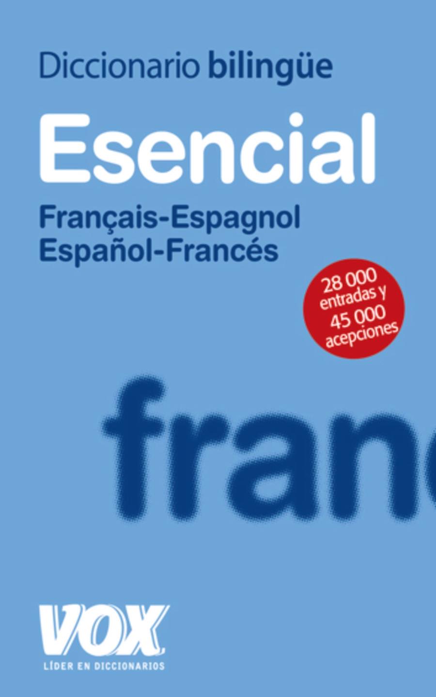 DICCIONARIO BILINGUE ESENCIAL FRANÇAIS-ESPAÑOL ESPAÑOL-FRANÇ | 9788471538314 | Llibreria Geli - Llibreria Online de Girona - Comprar llibres en català i castellà