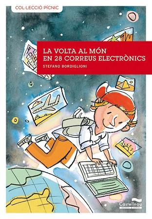 LA VOLTA AL MON EN 28 CORREUS ELECTRONICS | 9788489625747 | BORDIGLIONI,STEFANO | Llibreria Geli - Llibreria Online de Girona - Comprar llibres en català i castellà
