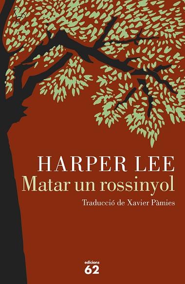 MATAR UN ROSSINYOL | 9788429774498 | LEE,HARPER  | Libreria Geli - Librería Online de Girona - Comprar libros en catalán y castellano
