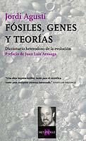 FOSILES,GENES Y TEORIAS | 9788483108628 | AGUSTI,JORDI | Libreria Geli - Librería Online de Girona - Comprar libros en catalán y castellano