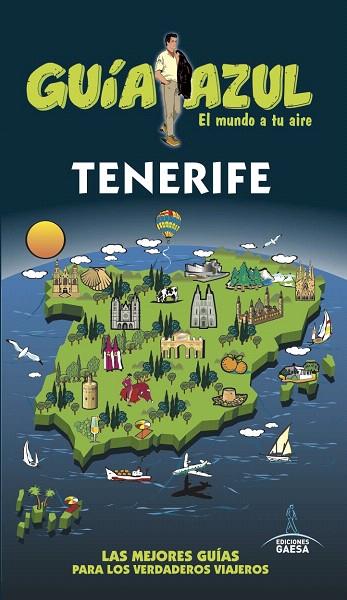 TENERIFE(GUIA AZUL.EDICION 2017) | 9788416766864 | GARCÍA, JESÚS | Libreria Geli - Librería Online de Girona - Comprar libros en catalán y castellano