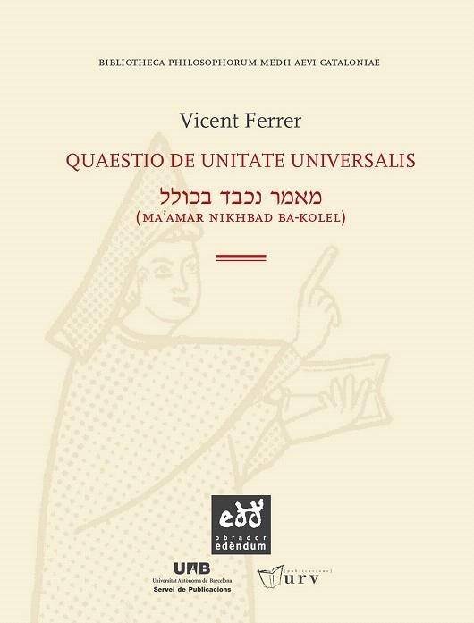 QUAESTIO DE UNITATE UNIVERSALIS | 9788493759032 | FERRER,VICENT | Libreria Geli - Librería Online de Girona - Comprar libros en catalán y castellano