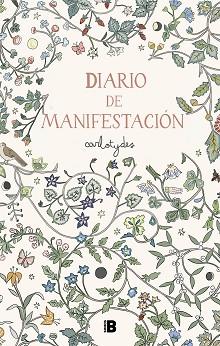 DIARIO DE MANIFESTACIÓN | 9788466676533 | SANTOS,CARLOTA | Libreria Geli - Librería Online de Girona - Comprar libros en catalán y castellano