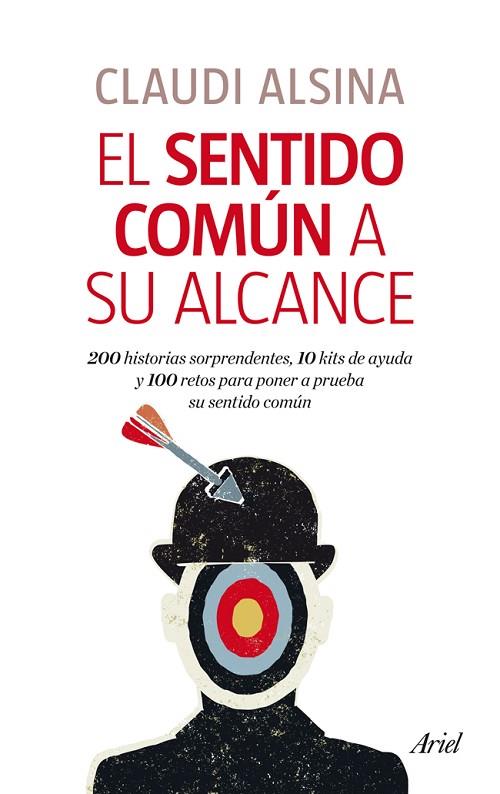 EL SENTIDO COMÚN A SU ALCANCE | 9788434406377 | ALSINA,CLAUDI | Libreria Geli - Librería Online de Girona - Comprar libros en catalán y castellano