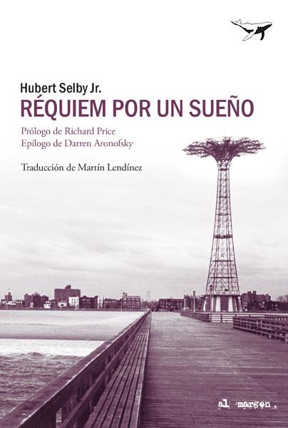 RÉQUIEM POR UN SUEÑO | 9788494680915 | SELBY JR.,HUBERT | Llibreria Geli - Llibreria Online de Girona - Comprar llibres en català i castellà