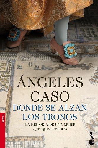 DONDE SE ALZAN LOS TRONOS | 9788408119111 | CASO,ANGELES | Libreria Geli - Librería Online de Girona - Comprar libros en catalán y castellano