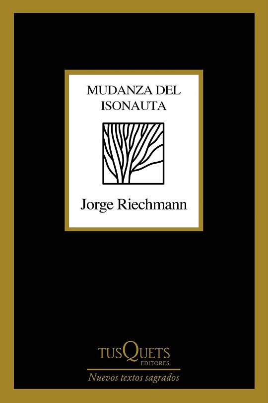 MUDANZA DEL ISONAUTA | 9788490668436 | RIECHMANN,JORGE | Libreria Geli - Librería Online de Girona - Comprar libros en catalán y castellano
