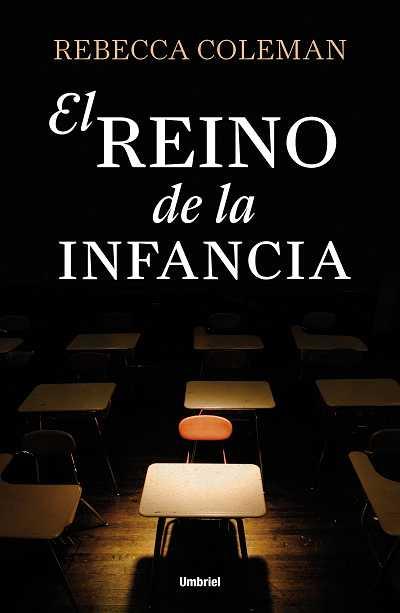 EL REINO DE LA INFANCIA | 9788492915309 | COLEMAN,REBECCA | Libreria Geli - Librería Online de Girona - Comprar libros en catalán y castellano