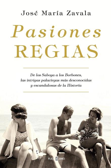 PASIONES REGIAS | 9788401019463 | ZAVALA,JOSE MARIA | Libreria Geli - Librería Online de Girona - Comprar libros en catalán y castellano