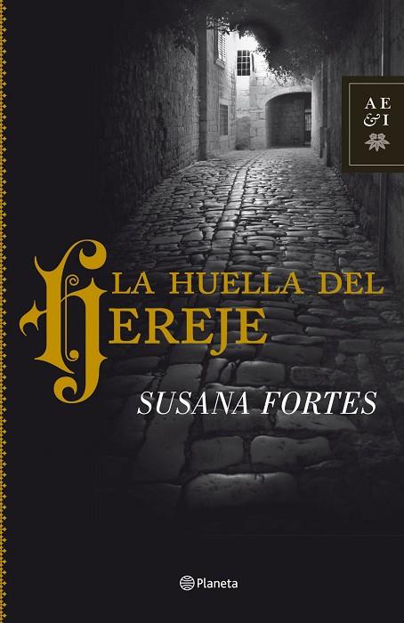 LA HUELLA DEL HEREJE | 9788408102021 | FORTES,SUSANA | Libreria Geli - Librería Online de Girona - Comprar libros en catalán y castellano