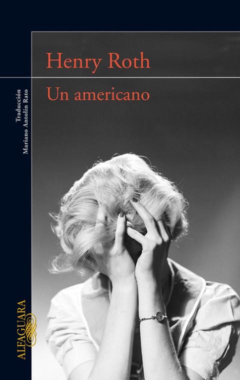 UN AMERICANO | 9788420407210 | ROTH,HENRY | Libreria Geli - Librería Online de Girona - Comprar libros en catalán y castellano