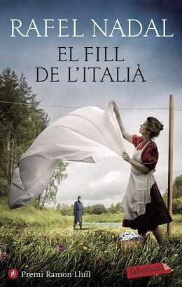 EL FILL DE L'ITALIÀ(PREMI RAMON LLULL 2019) | 9788417423407 | NADAL,RAFEL | Libreria Geli - Librería Online de Girona - Comprar libros en catalán y castellano