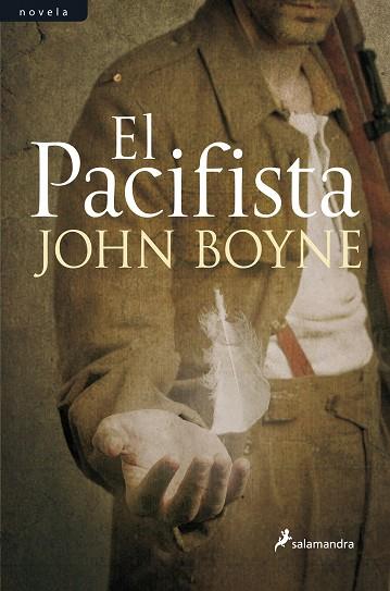 EL PACIFISTA | 9788498385168 | BOYNE,JOHN | Libreria Geli - Librería Online de Girona - Comprar libros en catalán y castellano