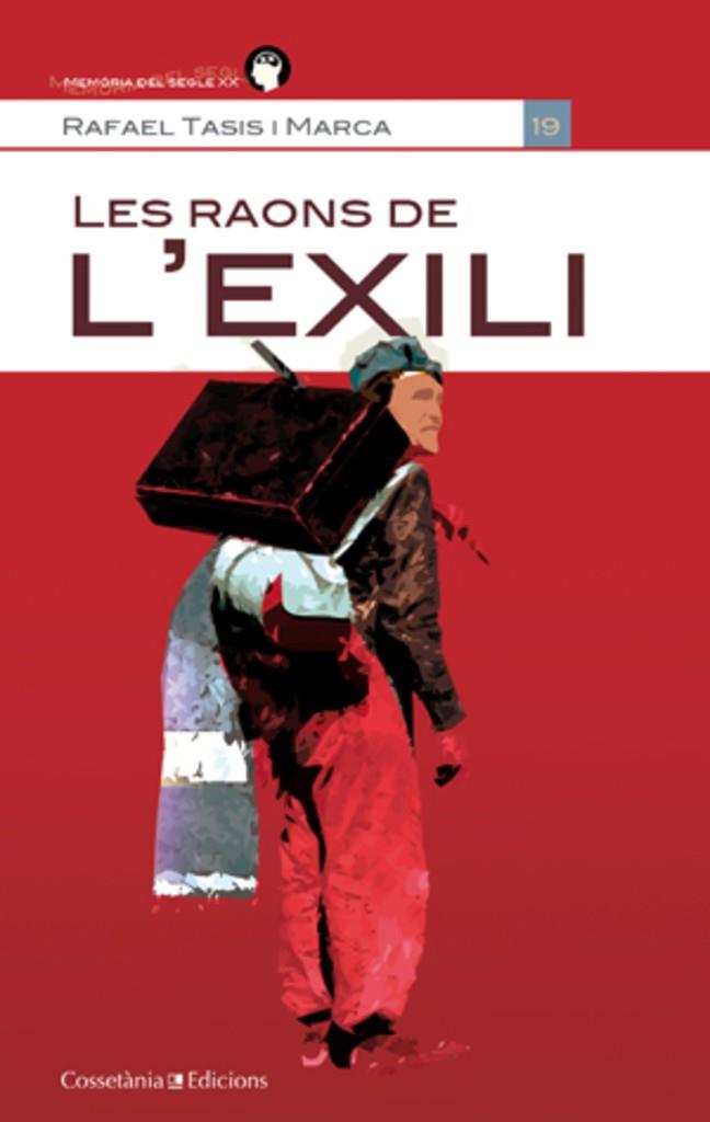LES RAONS DE L'EXILI | 9788415456438 | TASIS,RAFAEL | Llibreria Geli - Llibreria Online de Girona - Comprar llibres en català i castellà