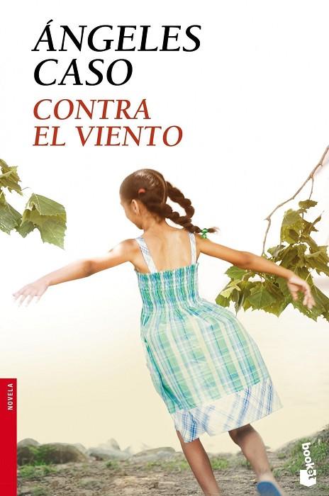 CONTRA EL VIENTO | 9788408105992 | CASO,ANGELES | Libreria Geli - Librería Online de Girona - Comprar libros en catalán y castellano