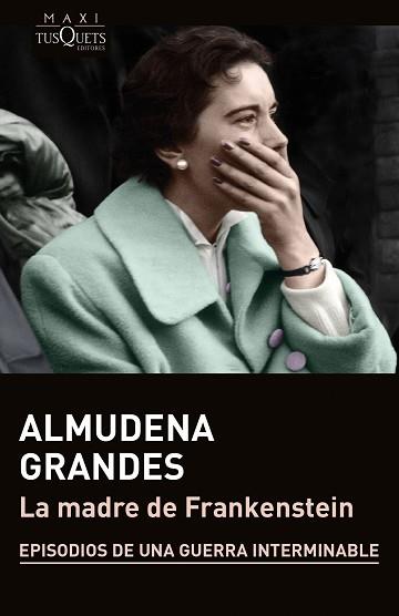LA MADRE DE FRANKENSTEIN | 9788411070553 | GRANDES,ALMUDENA | Libreria Geli - Librería Online de Girona - Comprar libros en catalán y castellano