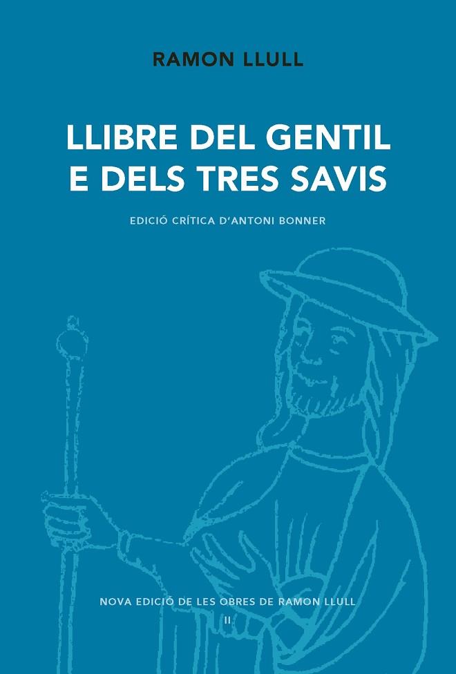 LLIBRE DEL GENTIL E DELS TRES SAVIS | 9788498838077 | LLULL,RAMON | Libreria Geli - Librería Online de Girona - Comprar libros en catalán y castellano