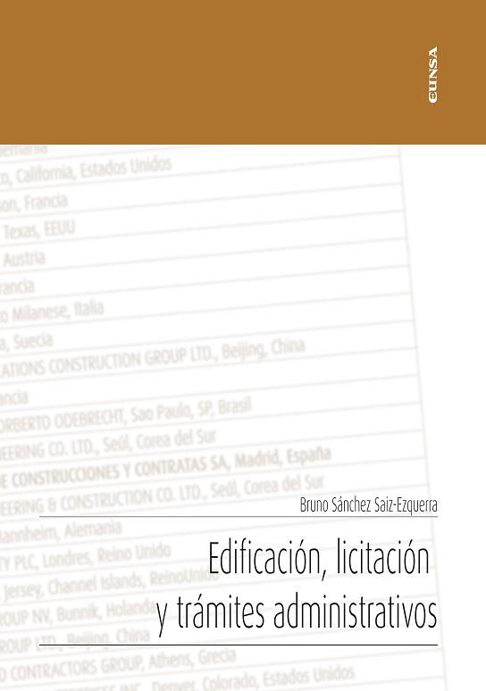 EDIFICACIÓN,LICITACIÓN Y TRÁMITES ADMINISTRATIVOS | 9788431334574 | SÁNCHEZ SAIZ-EZQUERRRA,BRUNO | Libreria Geli - Librería Online de Girona - Comprar libros en catalán y castellano