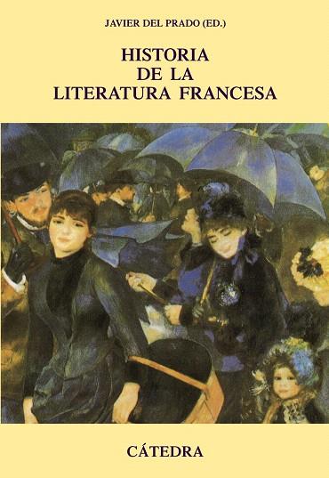 HISTORIA DE LA LITERATURA FRANCESA | 9788437627199 | DEL PRADO,JAVIER | Llibreria Geli - Llibreria Online de Girona - Comprar llibres en català i castellà