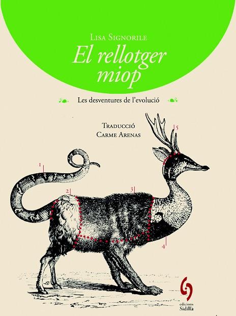 EL RELLOTGER MIOP.LES DESVENTURES DE L'EVOLUCIÓ | 9788494256424 | SIGNORILE,LISA | Llibreria Geli - Llibreria Online de Girona - Comprar llibres en català i castellà