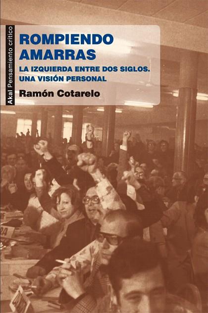 ROMPIENDO AMARRAS - 19 | 9788446037323 | COTARELO GARCÍA,RAMÓN | Libreria Geli - Librería Online de Girona - Comprar libros en catalán y castellano