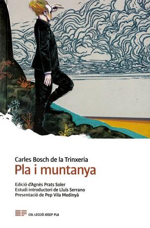 PLA I MUNTANYA | 9788418734151 | BOSCH DE LA TRINXERIA,CARLES | Libreria Geli - Librería Online de Girona - Comprar libros en catalán y castellano