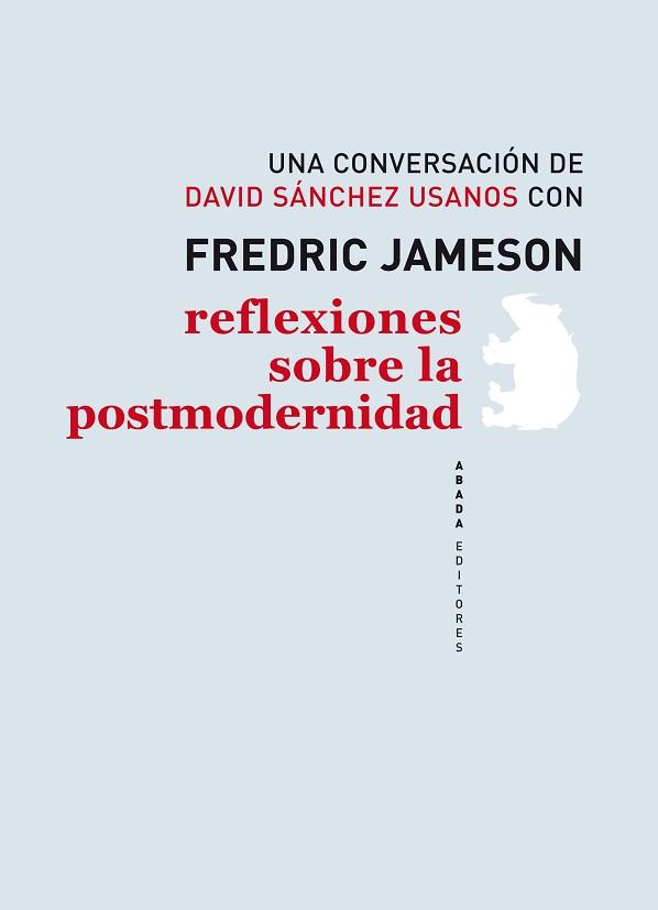 REFLEXIONES SOBRE LA POSTMODERNIDAD | 9788496775824 | JAMESON,FREDRIC | Libreria Geli - Librería Online de Girona - Comprar libros en catalán y castellano