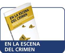 EN LA ESCENA DEL CRIMEN.PROTECCIÓN DE INDICIOS Y PRIMERAS | 9788498983258 | OTIN DEL CASTILLO ,JOSE MARIA | Llibreria Geli - Llibreria Online de Girona - Comprar llibres en català i castellà