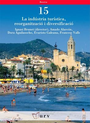 LA INDUSTRIALITZACIÓ TURISTICA.REORGANITZACIO I DIVERSIFICAC | 9788484241546 | BRUNET,IGNASI (DIRECTOR) | Llibreria Geli - Llibreria Online de Girona - Comprar llibres en català i castellà