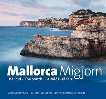 MALLORCA MIGJORN | 9788484786177 | RAYÓ FEBRER,MIQUEL | Llibreria Geli - Llibreria Online de Girona - Comprar llibres en català i castellà