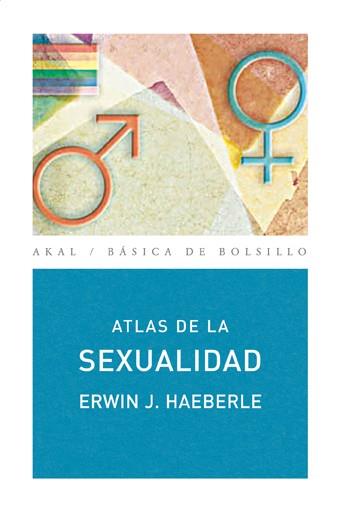ATLAS DE LA SEXUALIDAD | 9788446025795 | HAEBERLE,ERWIN | Libreria Geli - Librería Online de Girona - Comprar libros en catalán y castellano