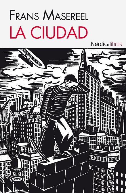 LA CIUDAD | 9788492683895 | MASEREEL,FRANS | Llibreria Geli - Llibreria Online de Girona - Comprar llibres en català i castellà