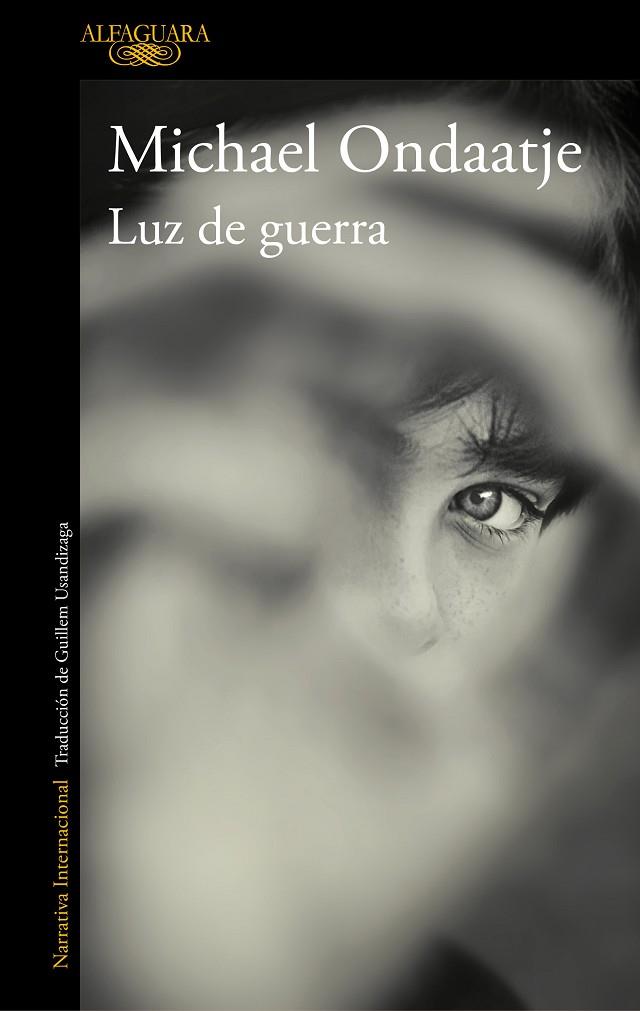 LUZ DE GUERRA | 9788420435909 | ONDAATJE,MICHAEL | Llibreria Geli - Llibreria Online de Girona - Comprar llibres en català i castellà