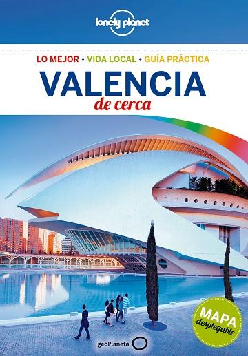 VALENCIA(LONELY PLANET DE CERCA.EDICION 2017) | 9788408164739 | SYMINGTON, ANDY | Llibreria Geli - Llibreria Online de Girona - Comprar llibres en català i castellà