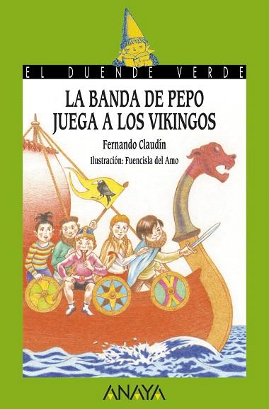 LA BANDA DE PEPO JUEGA A LOS VIKINGOS | 9788467829150 | CLAUDÍN,FERNANDO | Libreria Geli - Librería Online de Girona - Comprar libros en catalán y castellano