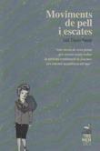 MOVIMENTS DE PELL I ESCATES | 9788460674856 | CLAVER NAAL,LAIA | Llibreria Geli - Llibreria Online de Girona - Comprar llibres en català i castellà
