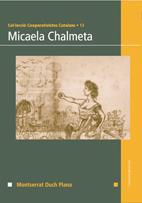 MICAELA CHALMETA | 9788497914550 | DUCH PLANA,MONTSERRAT | Llibreria Geli - Llibreria Online de Girona - Comprar llibres en català i castellà
