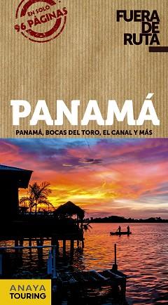 PANAMÁ(FUERA DE RUTA 2020) | 9788491582502 | Libreria Geli - Librería Online de Girona - Comprar libros en catalán y castellano